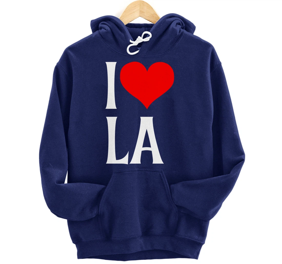 I Love LA I Heart Los Angeles LA Family Travel Souvenir Pullover Hoodie