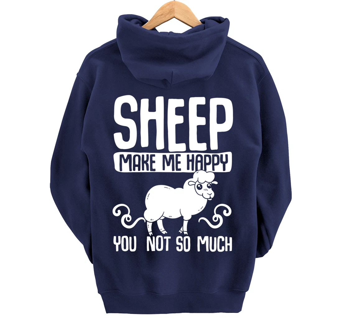 Farm Animals Funny Sheep Make Me Happy Pullover Hoodie