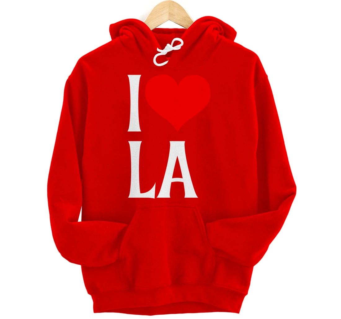 I Love LA I Heart Los Angeles LA Family Travel Souvenir Pullover Hoodie