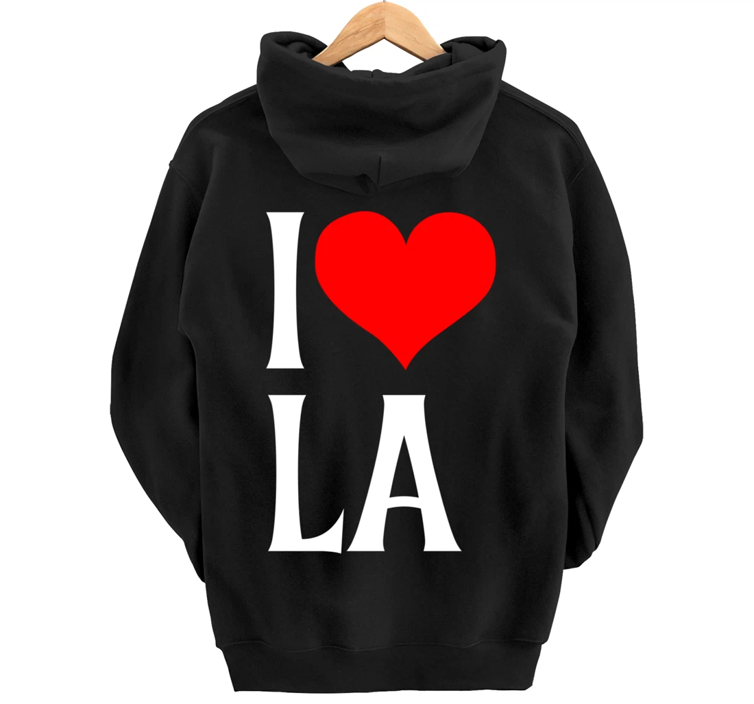 I Love LA I Heart Los Angeles LA Family Travel Souvenir Pullover Hoodie