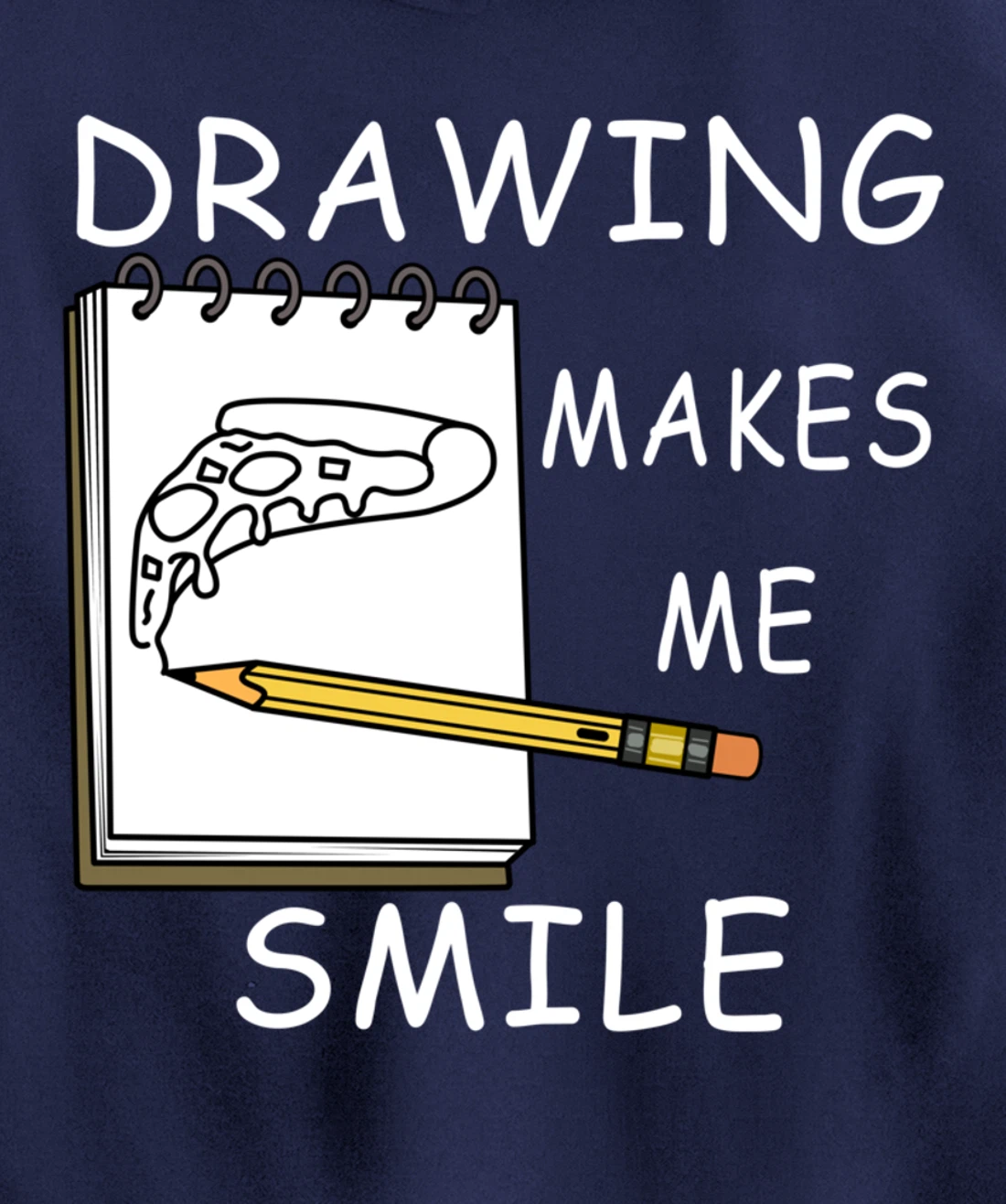 Drawing Makes Me Smile Illustrator Hobby Pullover Hoodie