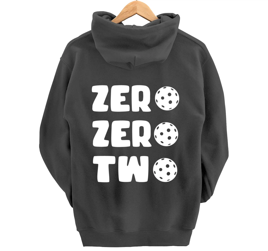 Zero Zero Two 002 Pickleball Dinking Paddleball Sport Lover Pullover Hoodie