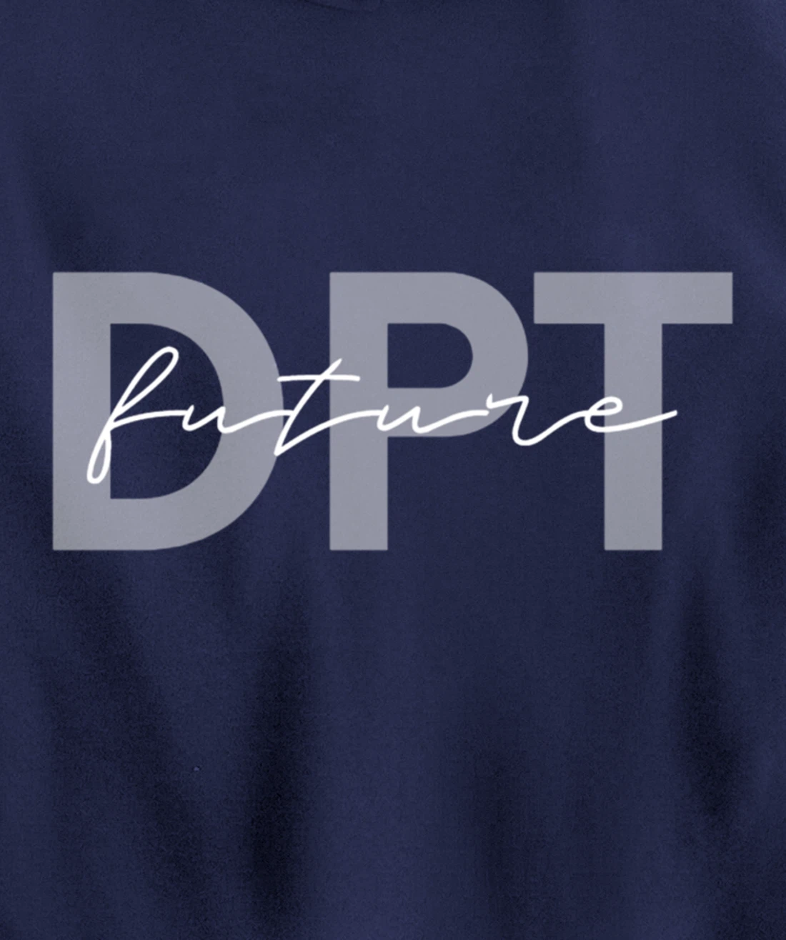 Doctor of Physical Therapy Physical Therapist Assistant PTA Pullover Hoodie