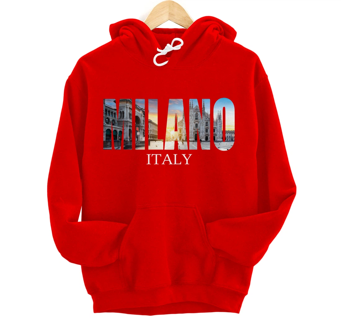 Milano Italy - Milan Italy Fashion Italian Graphic Pullover Hoodie