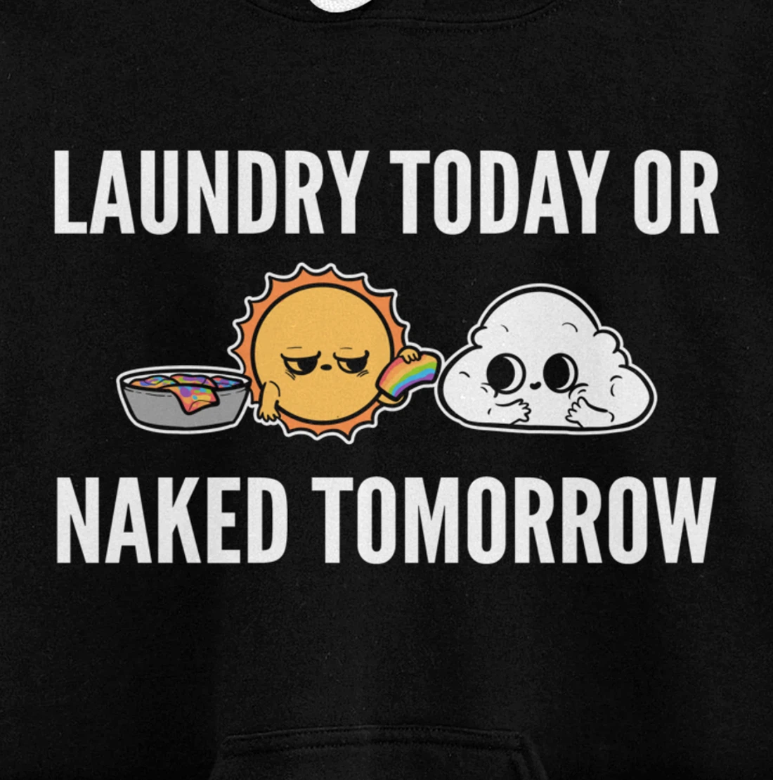 Naked tomorrow Funny Person Pullover Hoodie