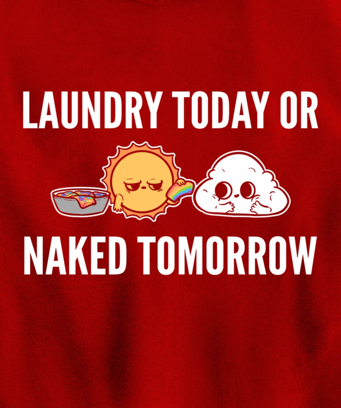 Naked tomorrow Funny Person Pullover Hoodie