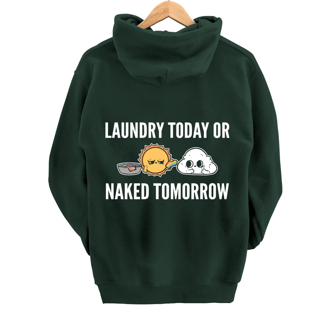 Naked tomorrow Funny Person Pullover Hoodie