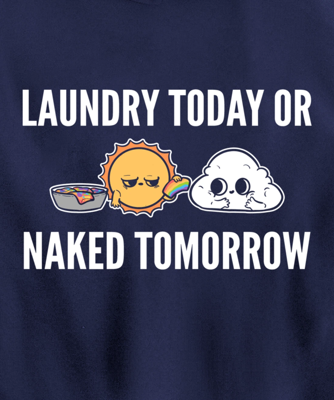 Naked tomorrow Funny Person Pullover Hoodie