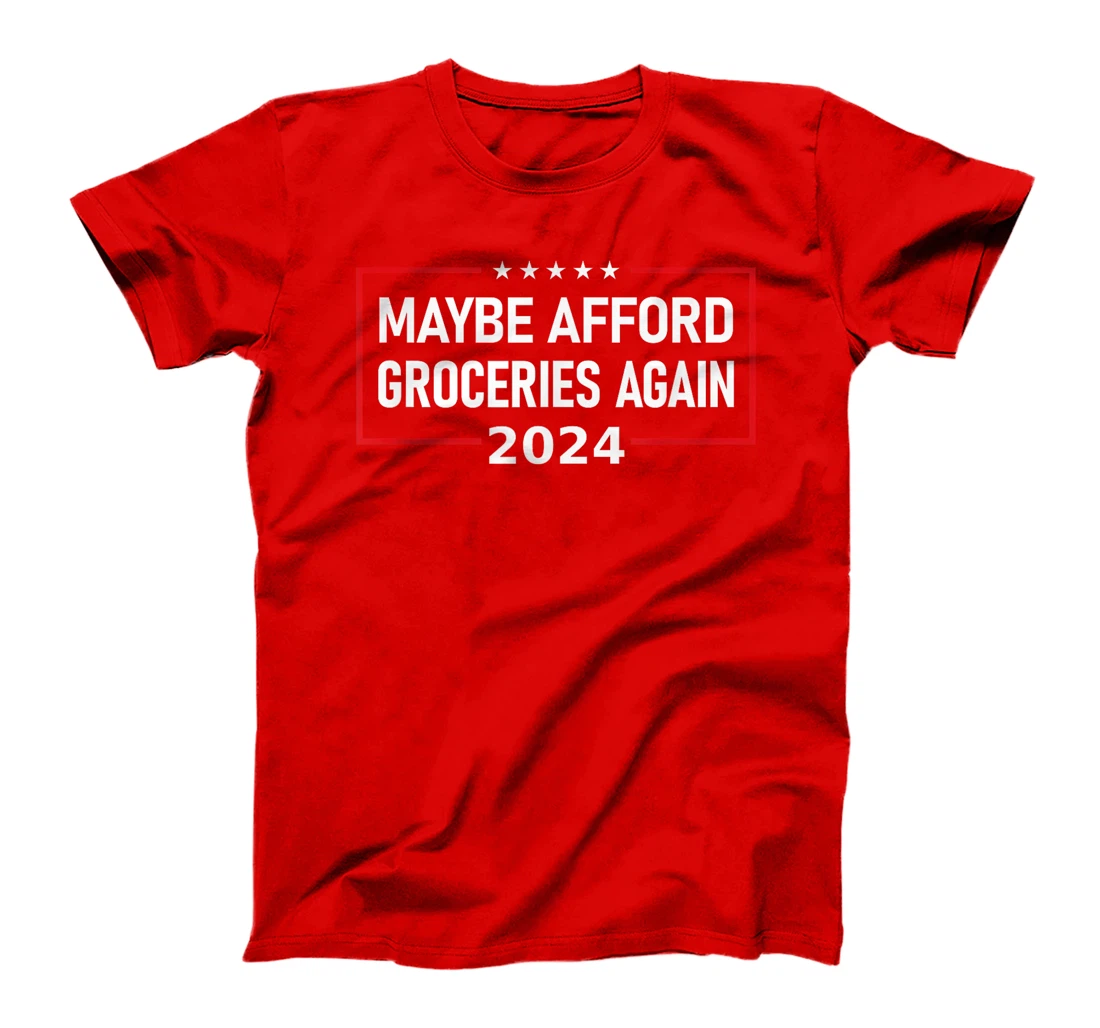 MAGA "Maybe Afford Groceries Again" Donald Trump 2024 Funny T-Shirt