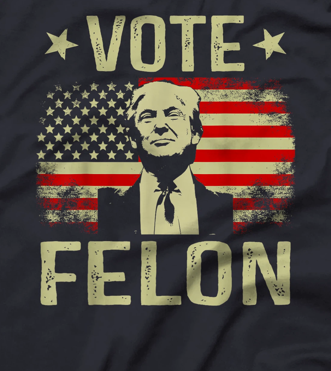 Vote Felon 2024 President Trump 45 47 Vote For The Felon T-Shirt