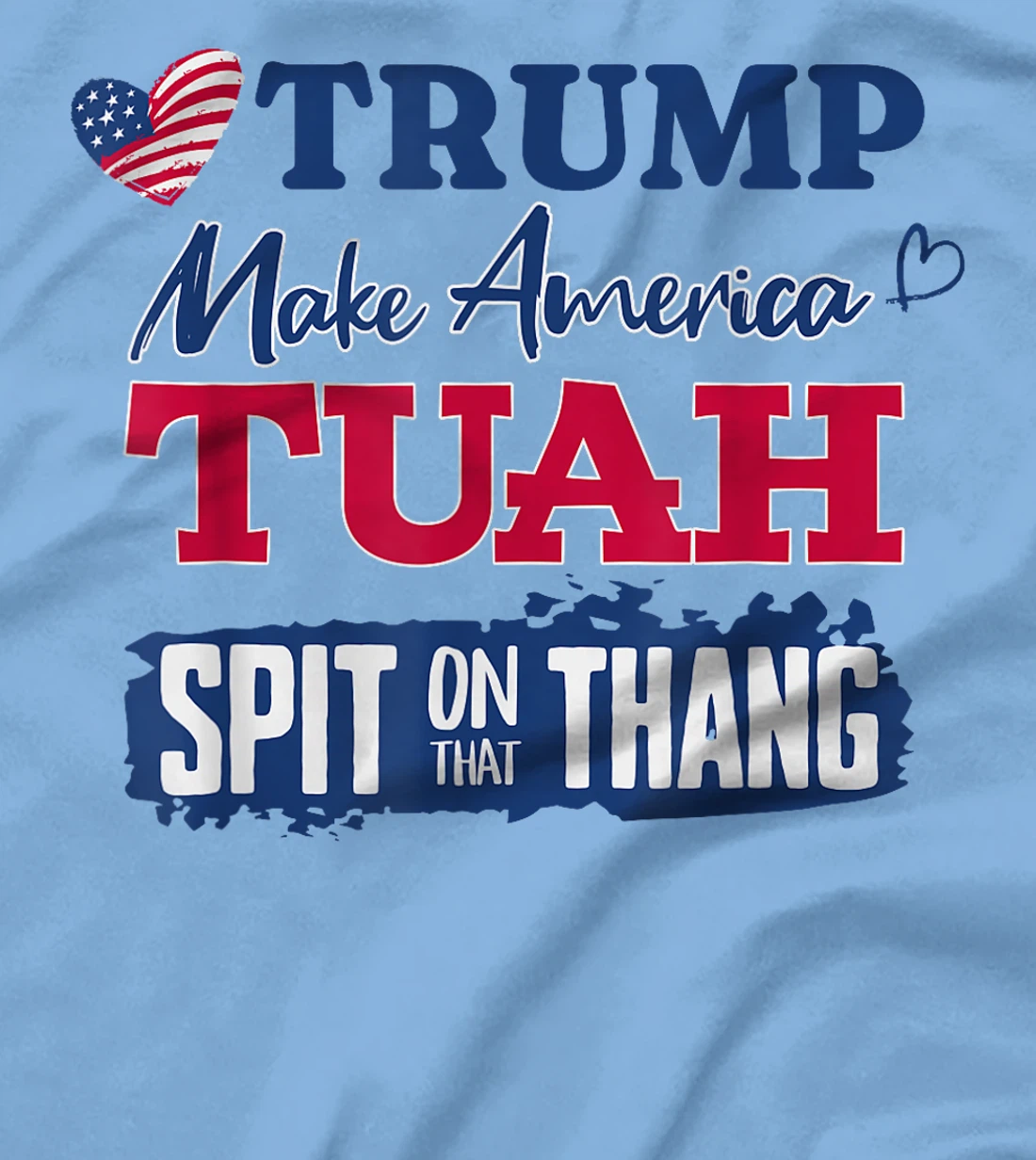 Womens Hawk tush funny viral humor meme video tee girl 24 trump T-Shirt