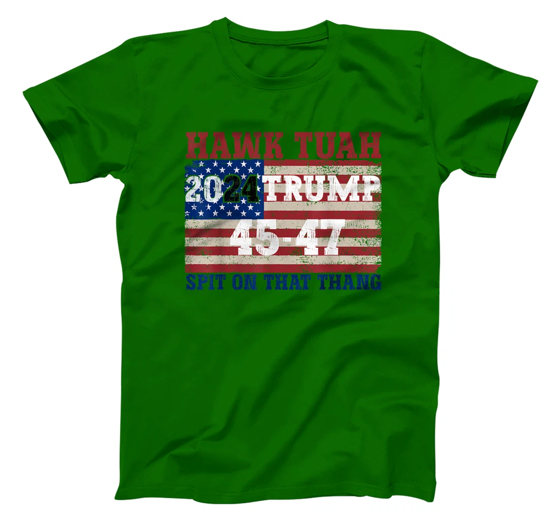 Hawk Tush Spit on that Thang Election Parody Trump 2024 T-Shirt