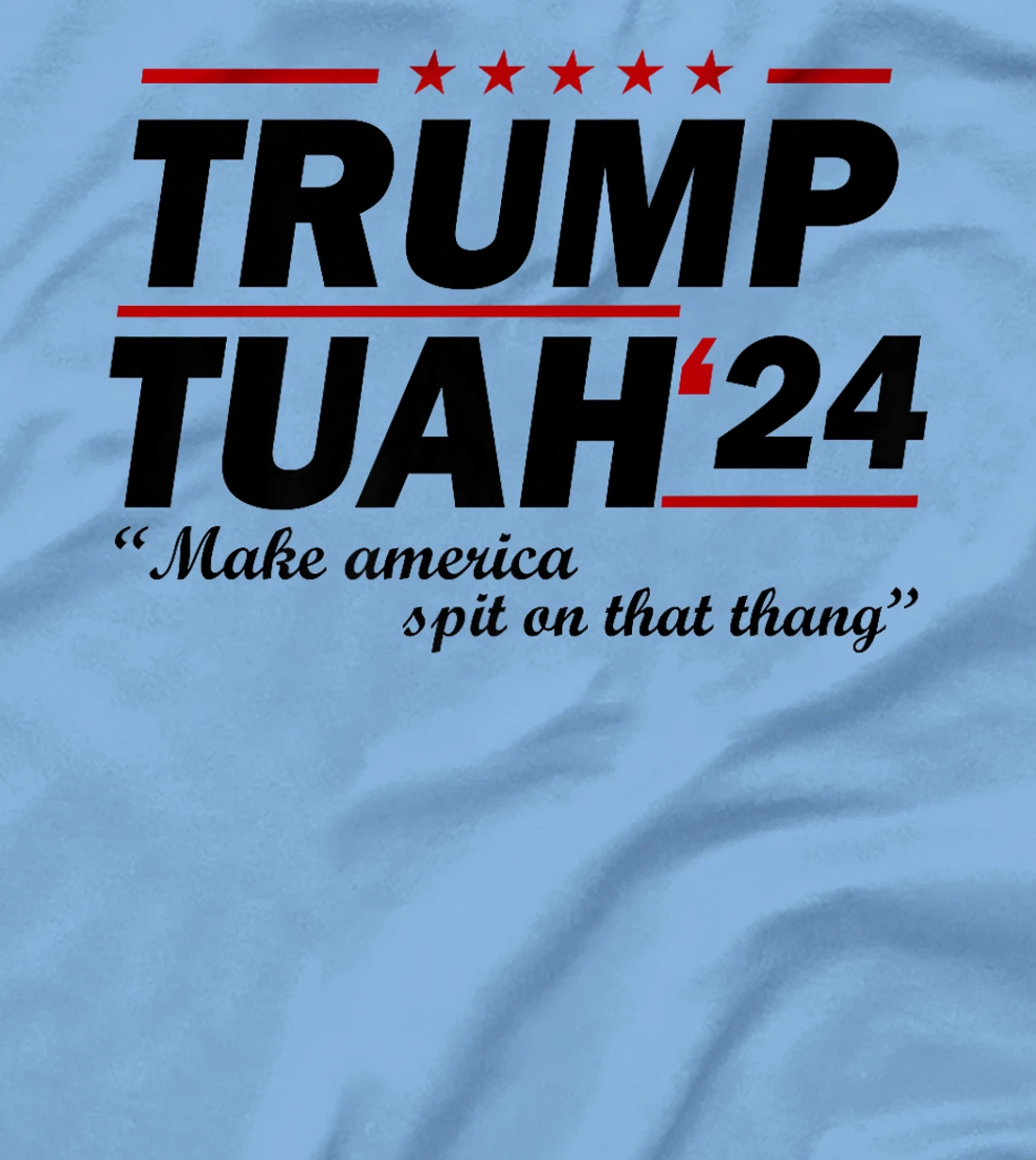 Trump Tuah 24 Spit On That Thang Funny Hawk Tush Girl Meme Premium T-Shirt