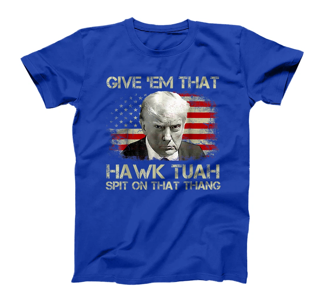 American Flag Trump Hawk Tuah 24 Spit On That Thang T-Shirt