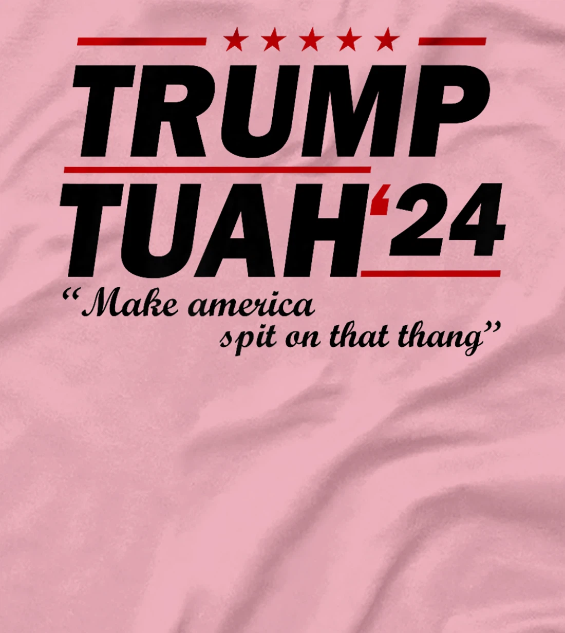 Trump Tuah 24 Spit On That Thang Funny Hawk Tush Girl Meme Premium T-Shirt