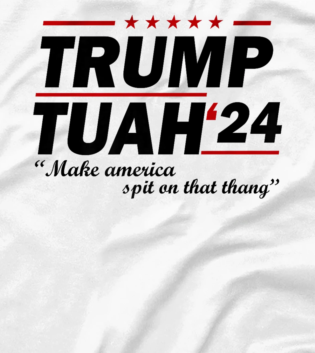 Trump Tuah 24 Spit On That Thang Funny Hawk Tush Girl Meme Premium T-Shirt