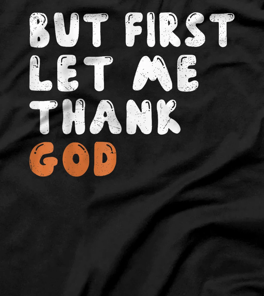 God Quotes T-Shirt