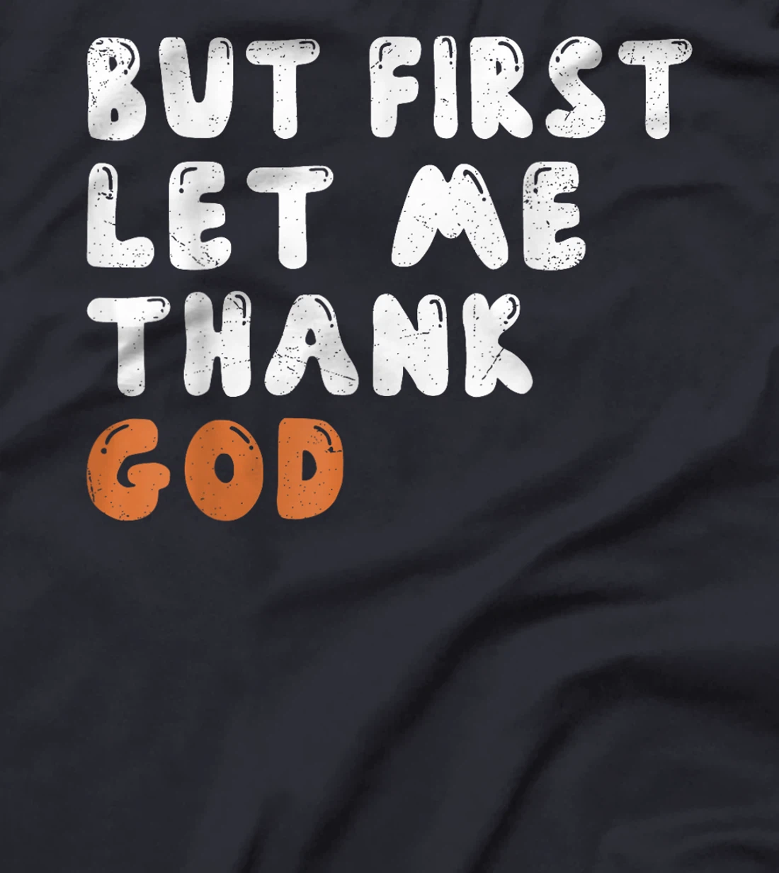 God Quotes T-Shirt