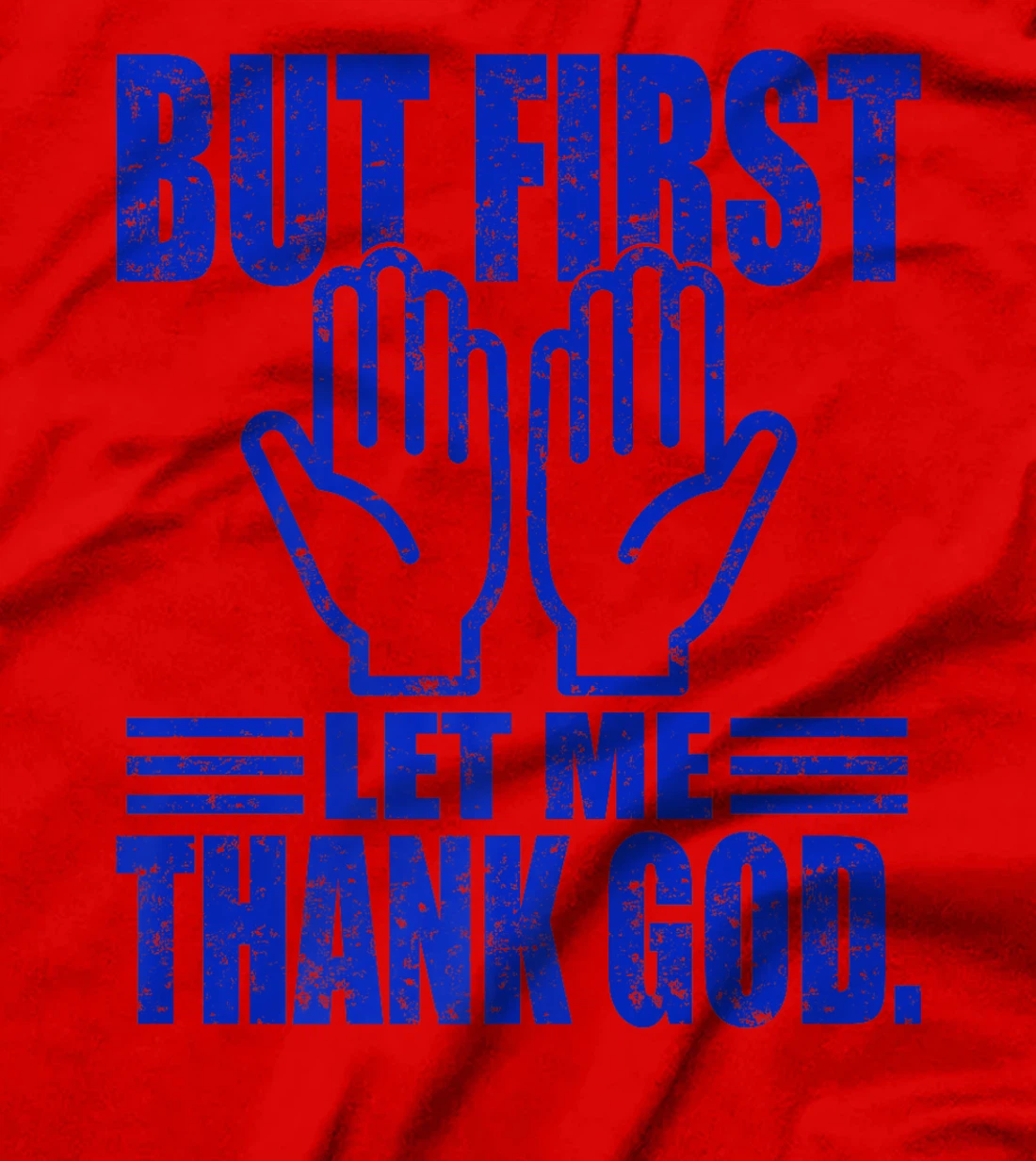 But First Let Me Thank God . Muslim Family Design Premium T-Shirt