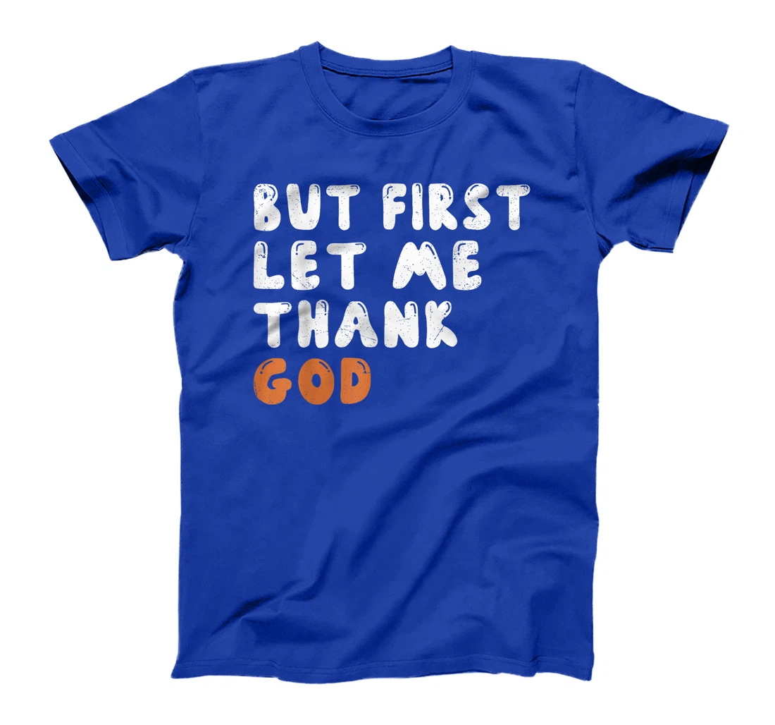 God Quotes T-Shirt