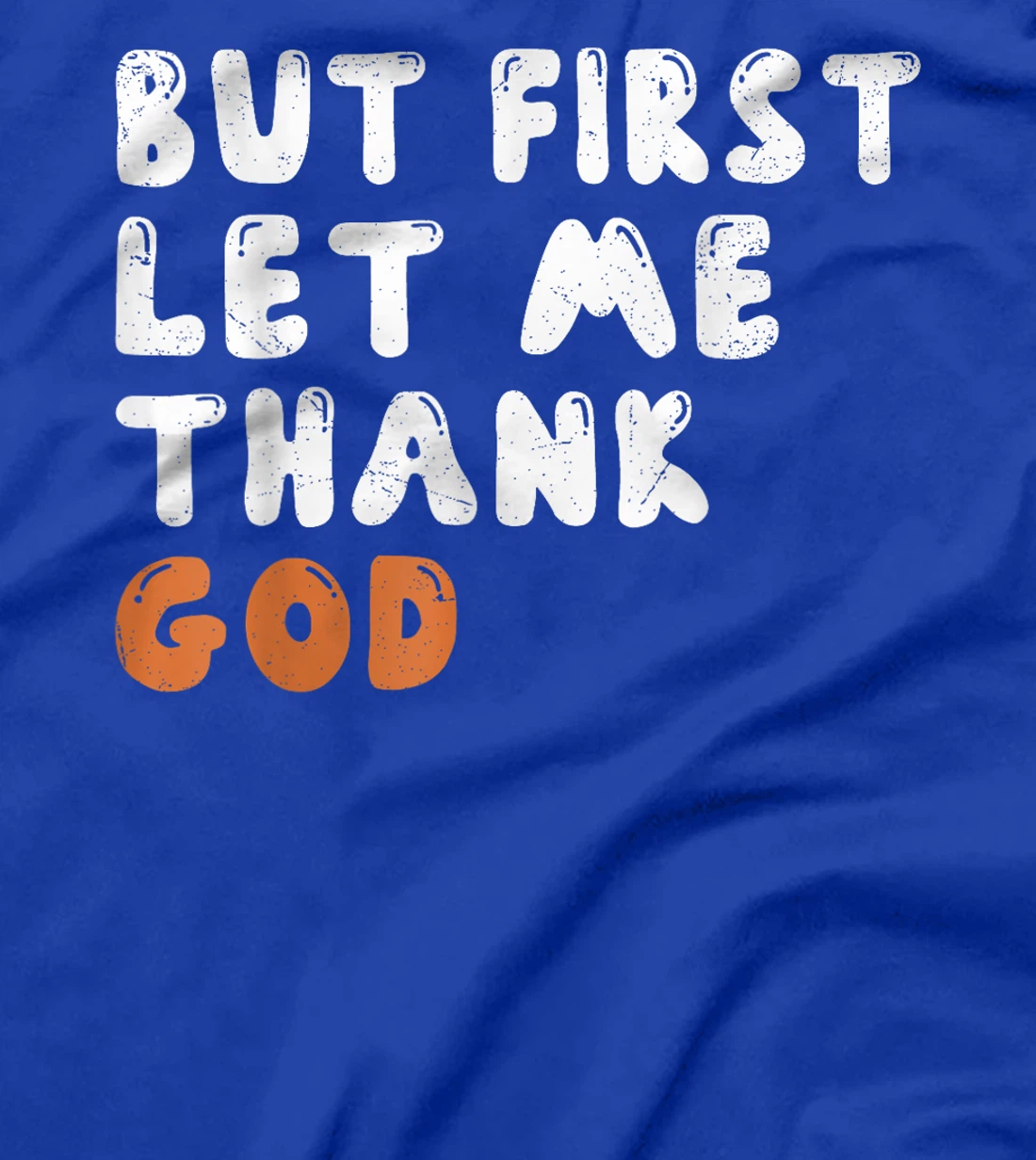 God Quotes T-Shirt