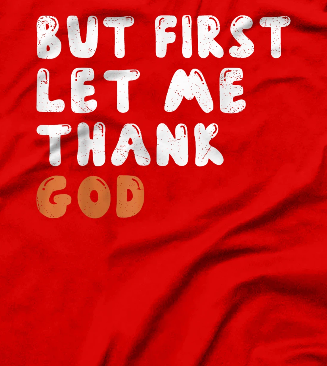 God Quotes T-Shirt