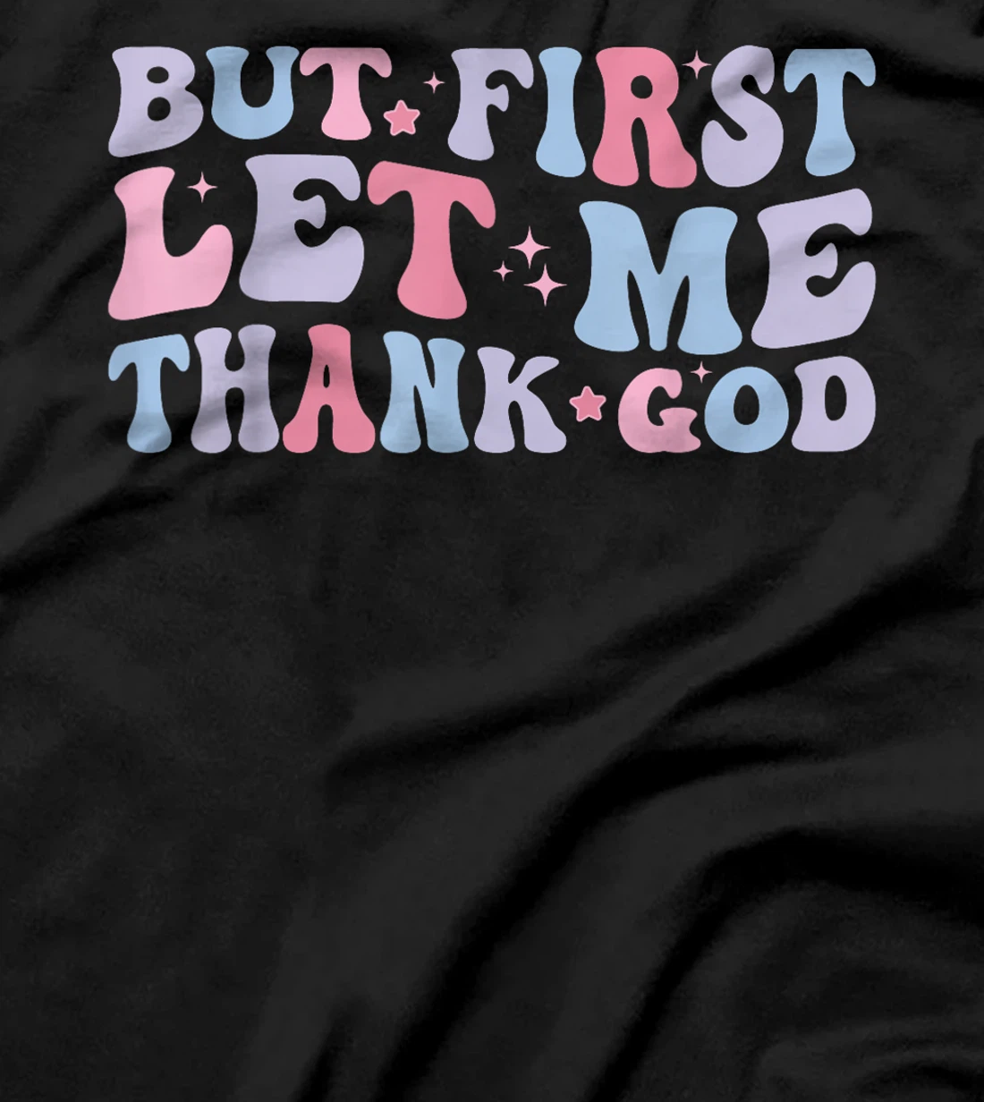 Positive God Quotes T-Shirt