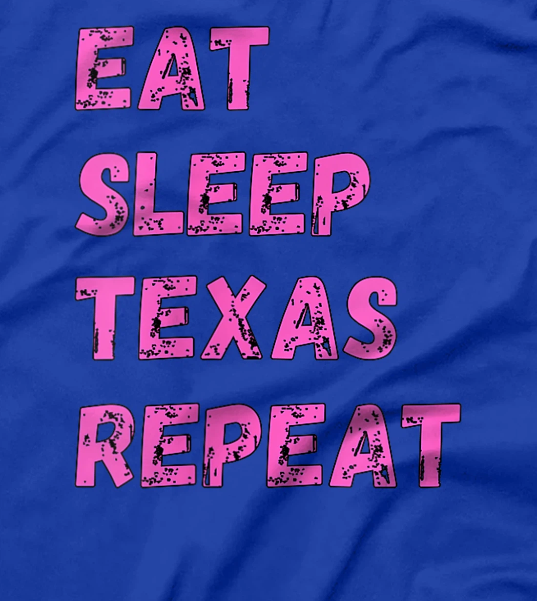 Womens Eat Sleep Texan Repeat Funny Texas Apparel T-Shirt