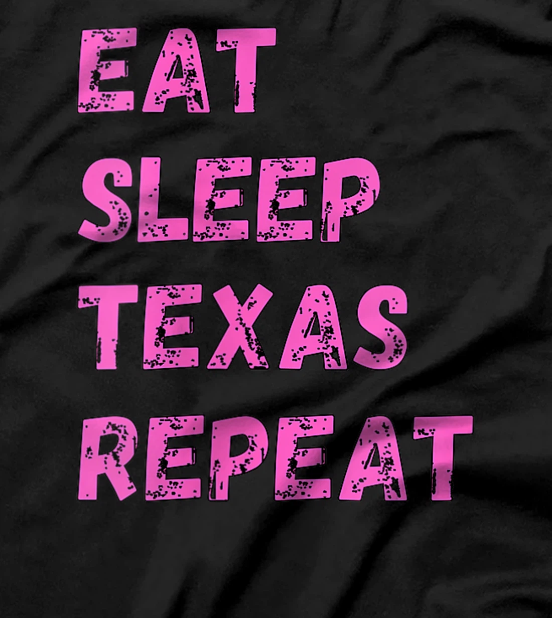 Womens Eat Sleep Texan Repeat Funny Texas Apparel T-Shirt