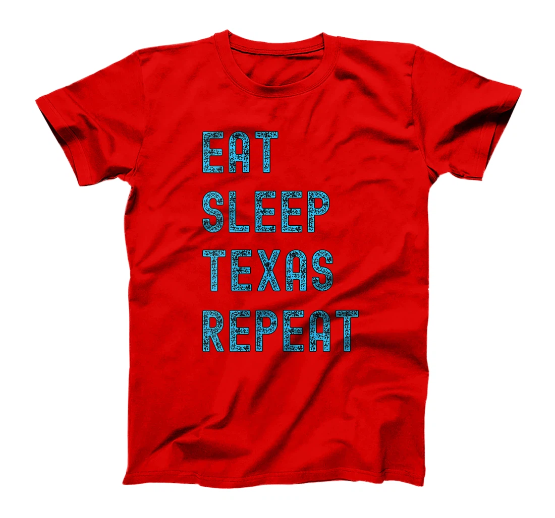 Womens Eat Sleep Texan Repeat Funny Texas Apparel T-Shirt