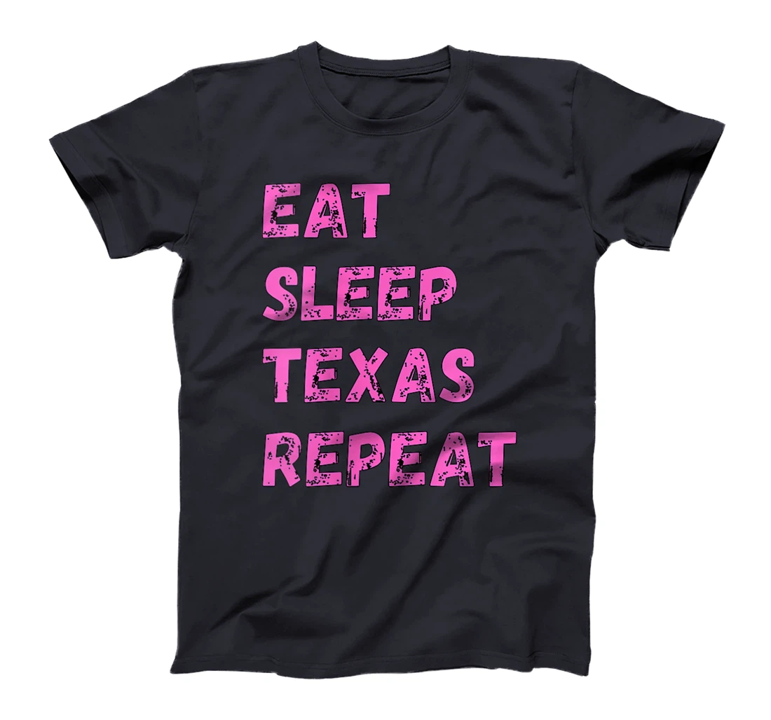 Womens Eat Sleep Texan Repeat Funny Texas Apparel T-Shirt