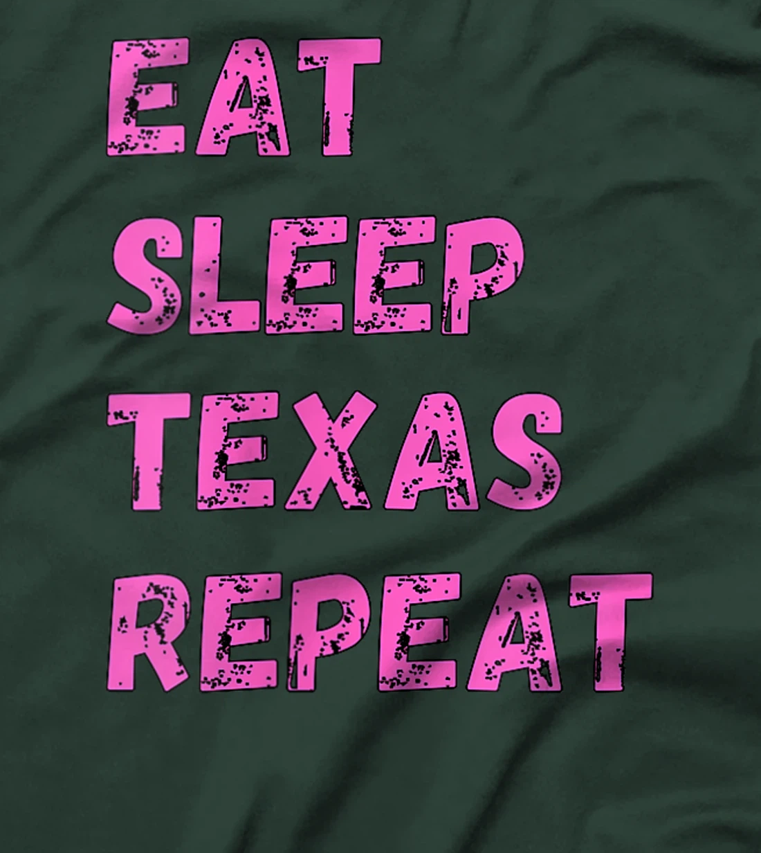 Womens Eat Sleep Texan Repeat Funny Texas Apparel T-Shirt