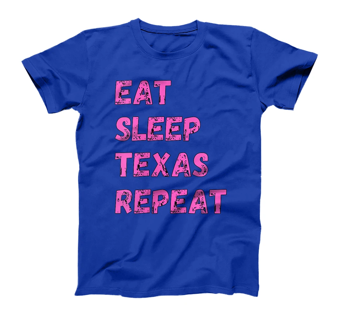 Womens Eat Sleep Texan Repeat Funny Texas Apparel T-Shirt