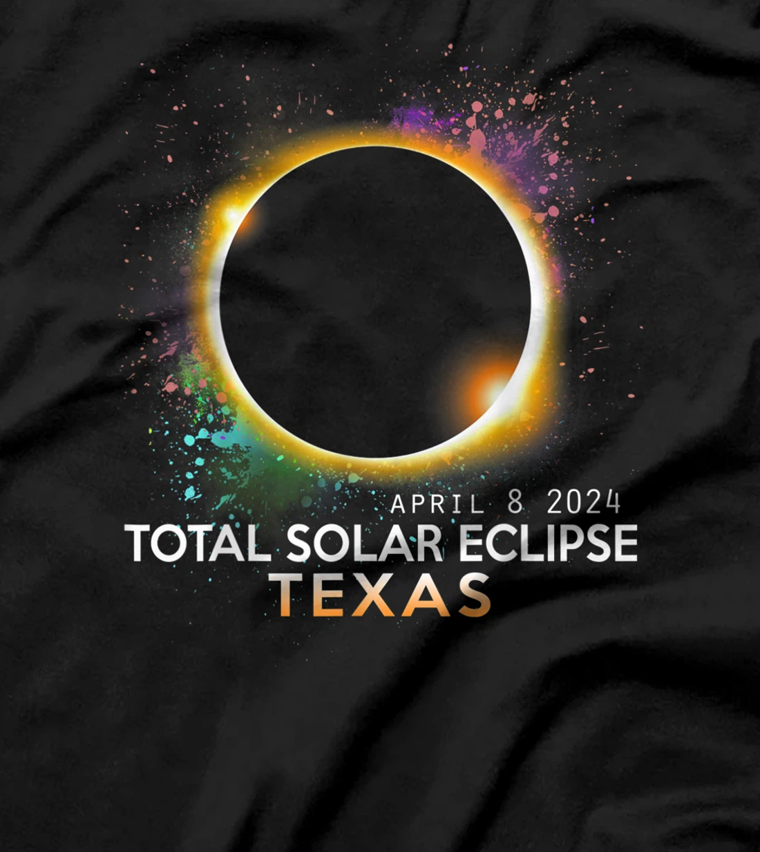 Totality Total Solar Eclipse April 8 2024 Texas T-Shirt