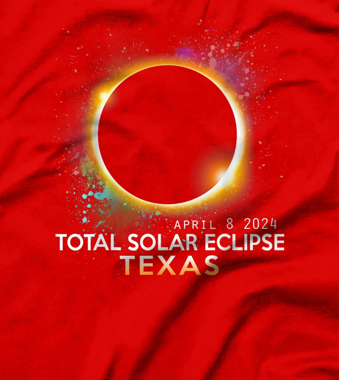 Totality Total Solar Eclipse April 8 2024 Texas T-Shirt