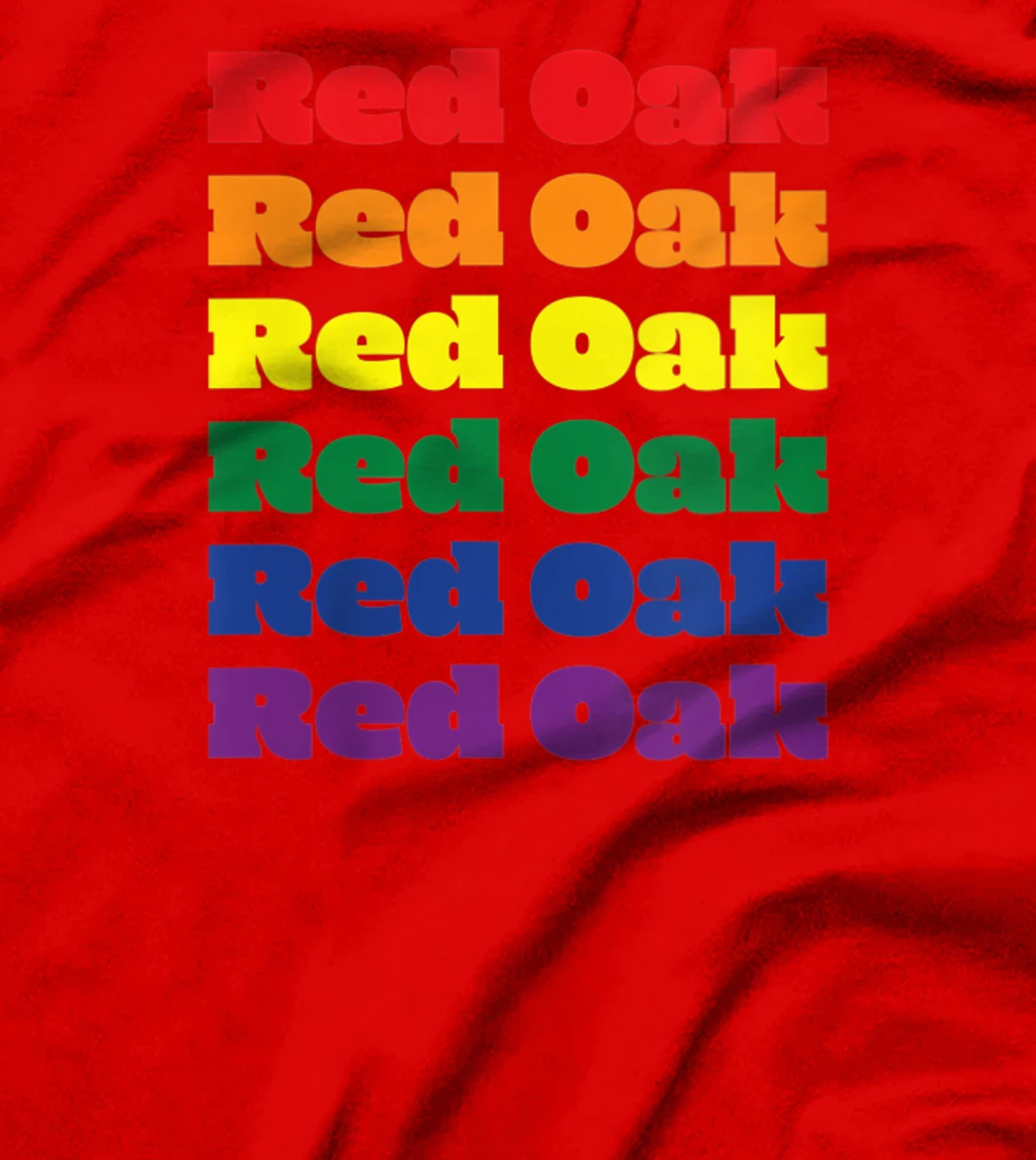 Womens Red Oak Texas LGBTQ Gay Pride Month Rainbow Solidarity T-Shirt