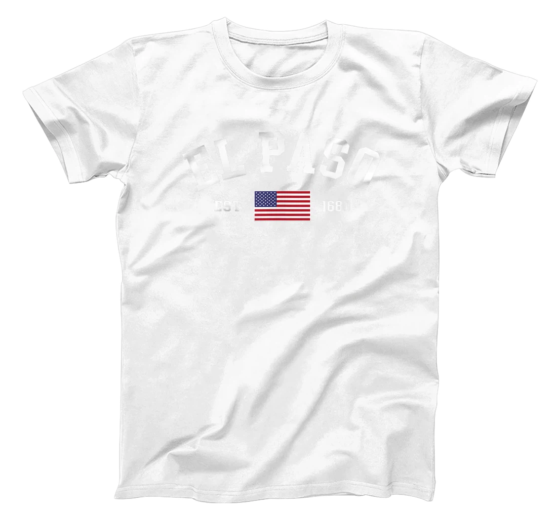 El Paso Texas July 4th US Flag Patriotic Retro Mens Womens T-Shirt