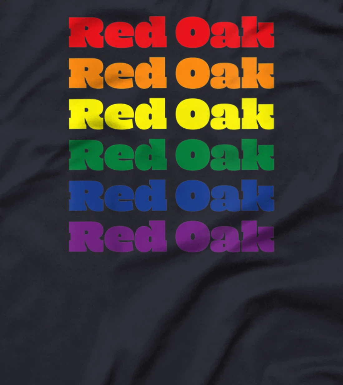 Womens Red Oak Texas LGBTQ Gay Pride Month Rainbow Solidarity T-Shirt