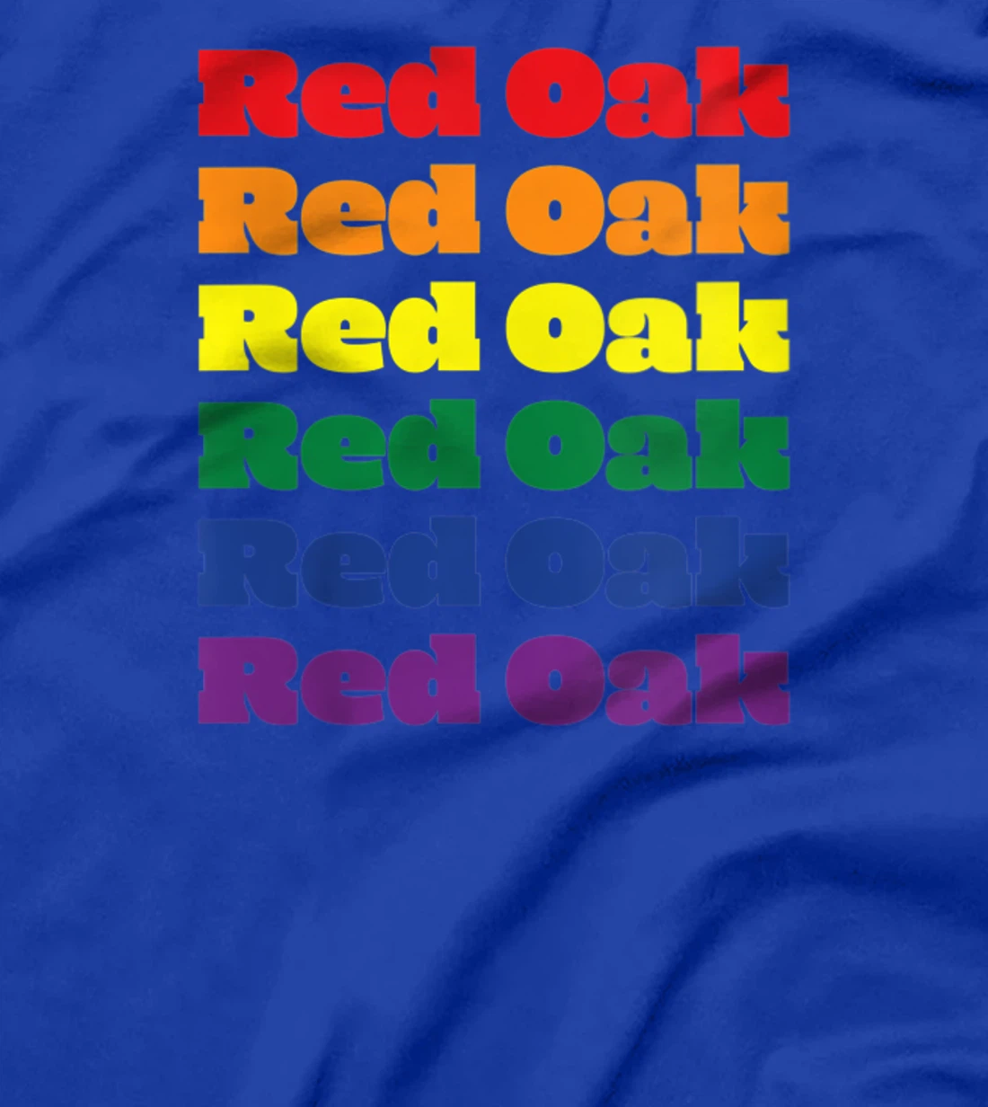 Womens Red Oak Texas LGBTQ Gay Pride Month Rainbow Solidarity T-Shirt