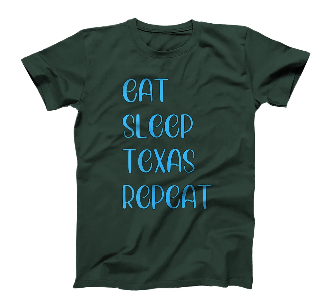 Womens Eat Sleep Texan Repeat Funny Texas Apparel T-Shirt