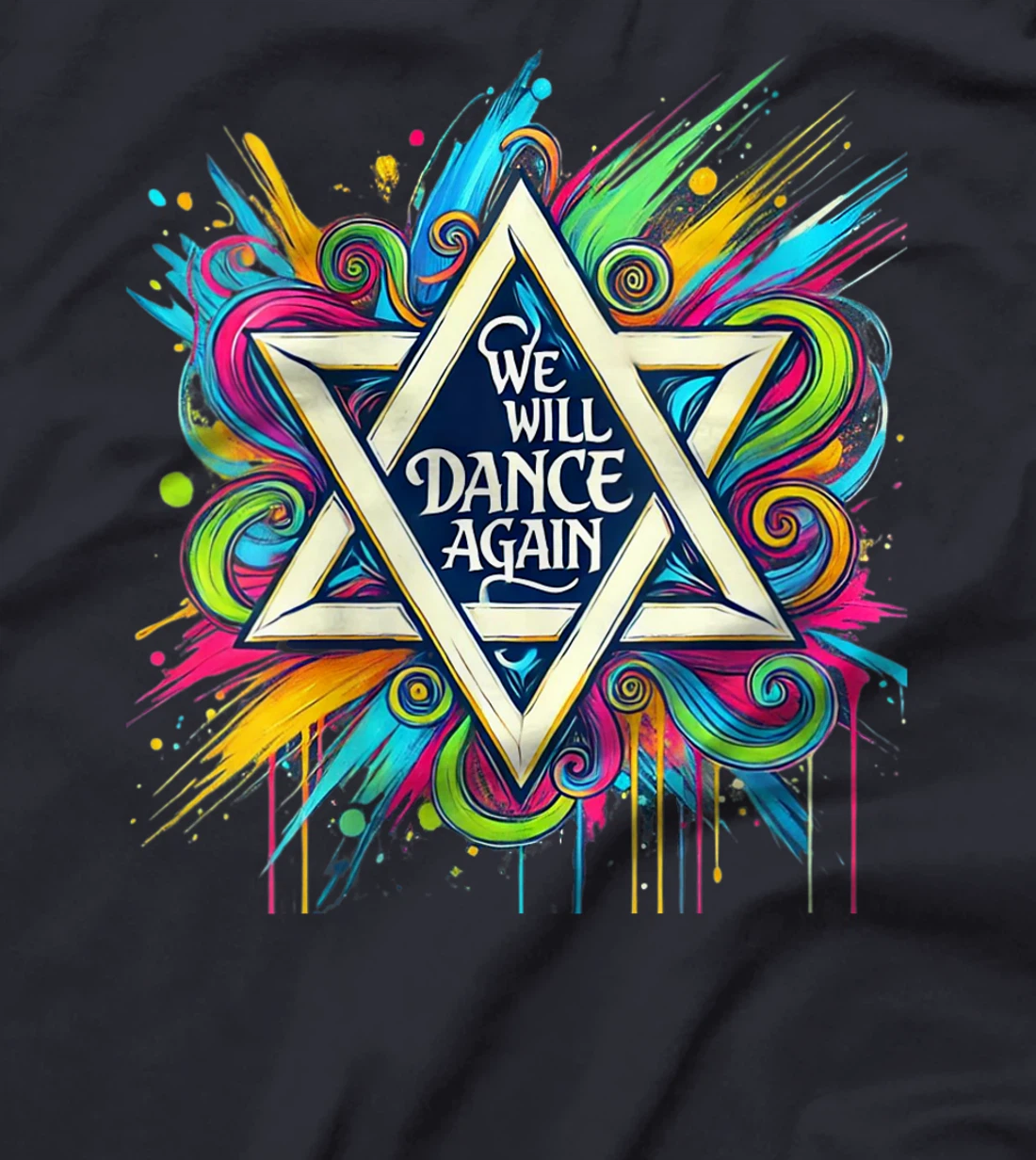 Womens We Will Dance Again - Israel - We Will Dance Again T-Shirt