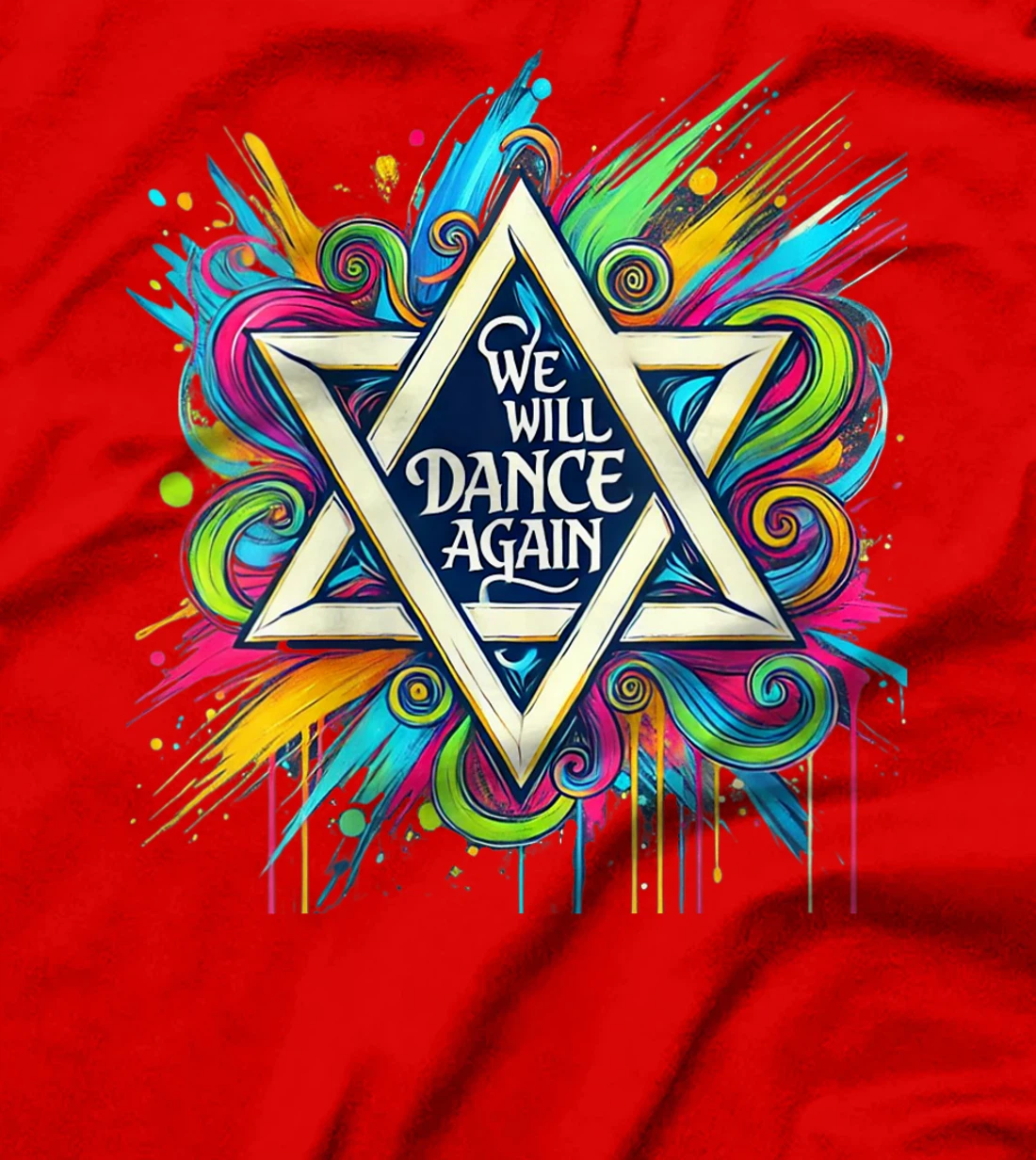 Womens We Will Dance Again - Israel - We Will Dance Again T-Shirt