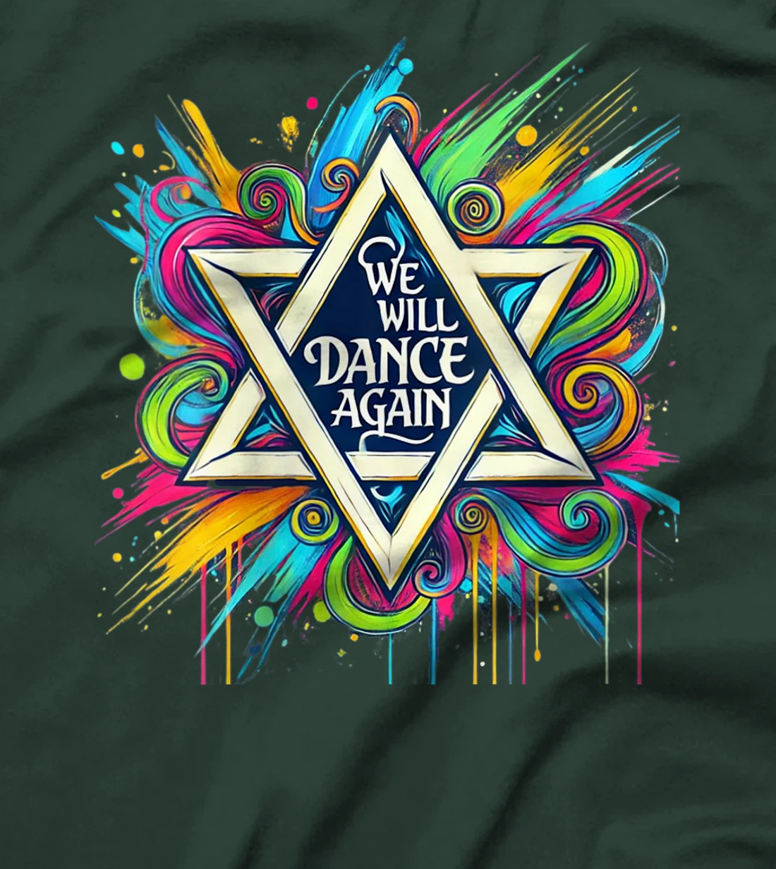 Womens We Will Dance Again - Israel - We Will Dance Again T-Shirt