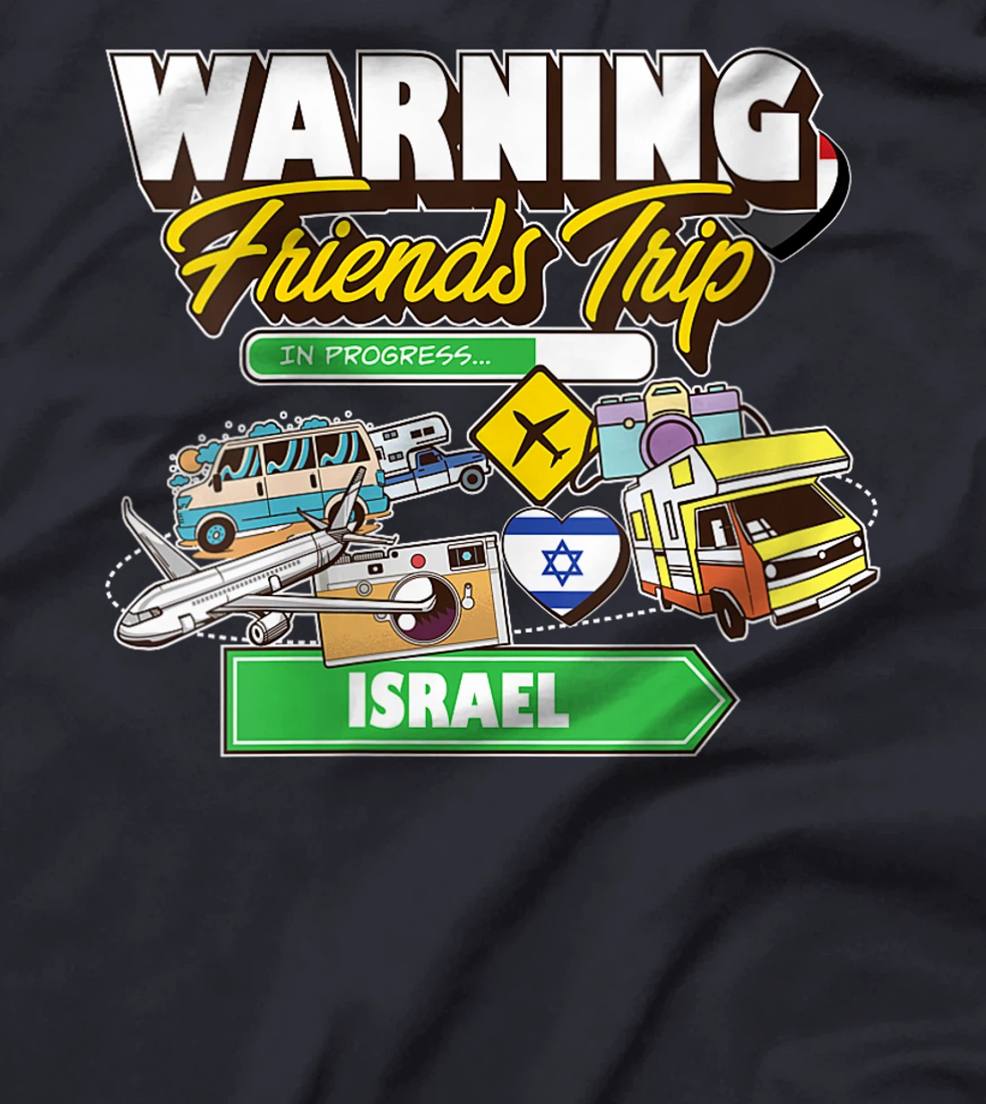 Womens Warning Friends Trip in Progress Israel Travel Matching T-Shirt