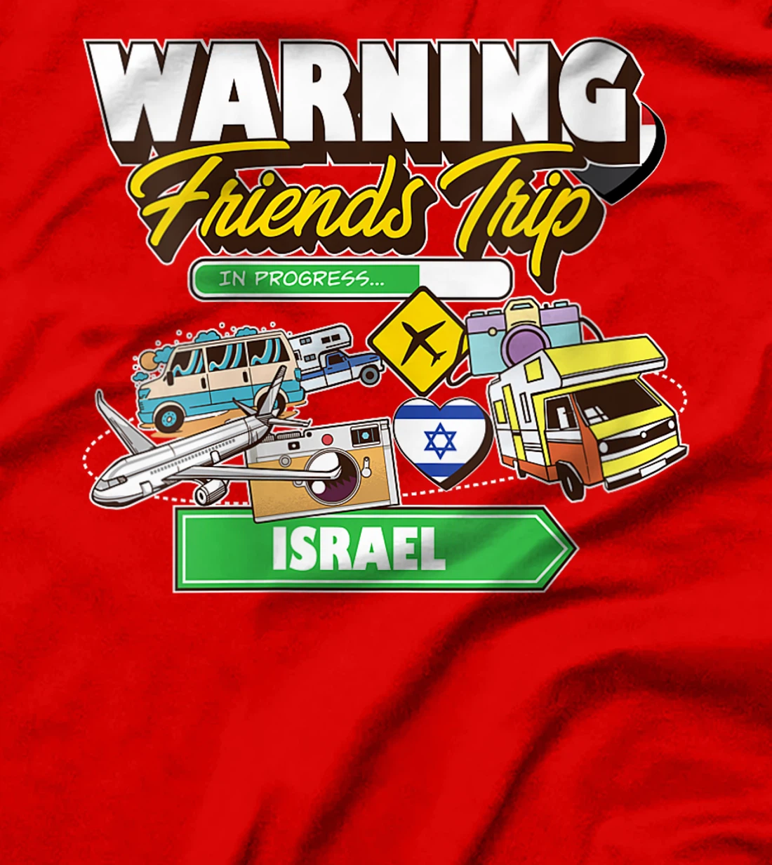 Womens Warning Friends Trip in Progress Israel Travel Matching T-Shirt