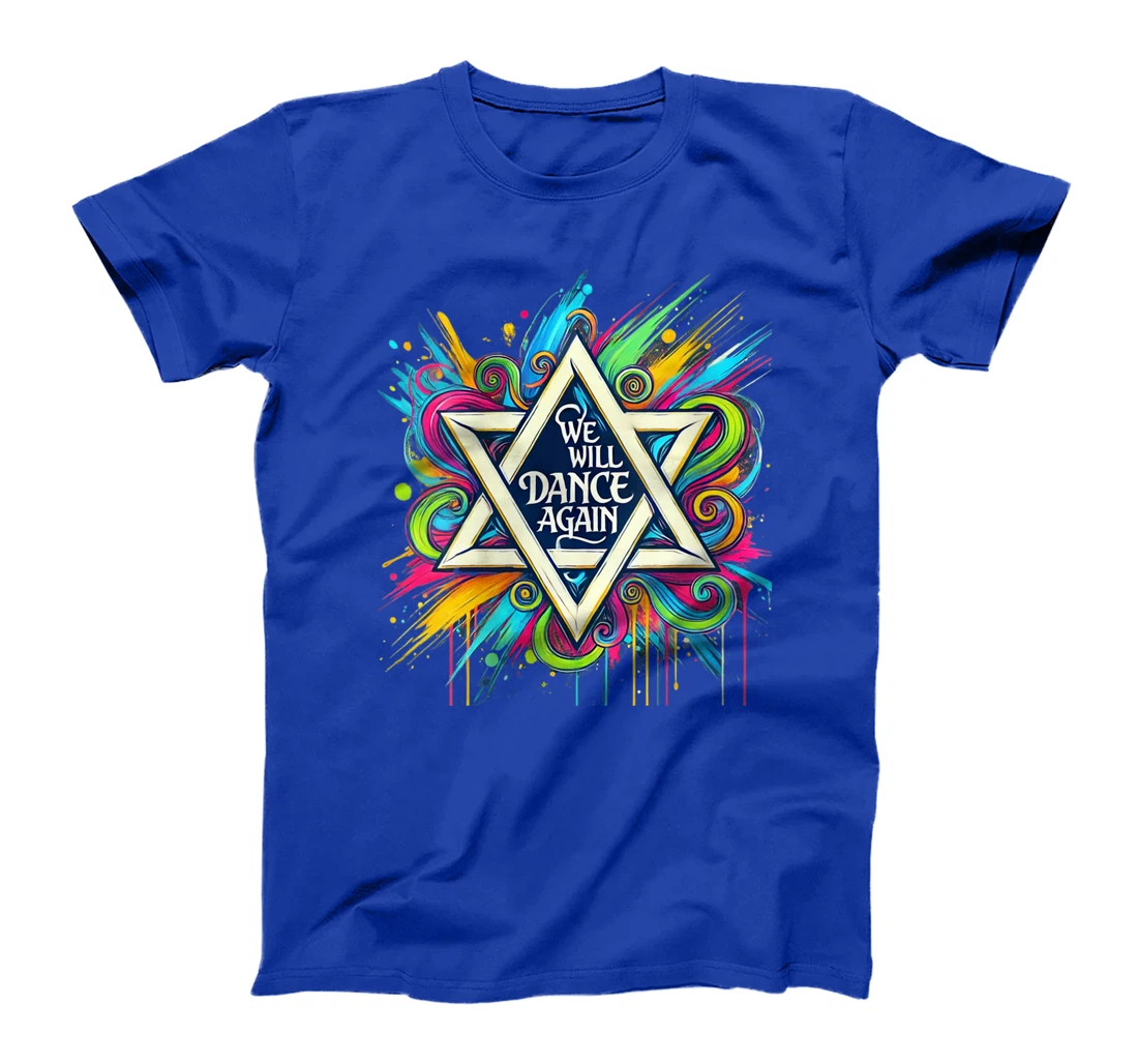 Womens We Will Dance Again - Israel - We Will Dance Again T-Shirt