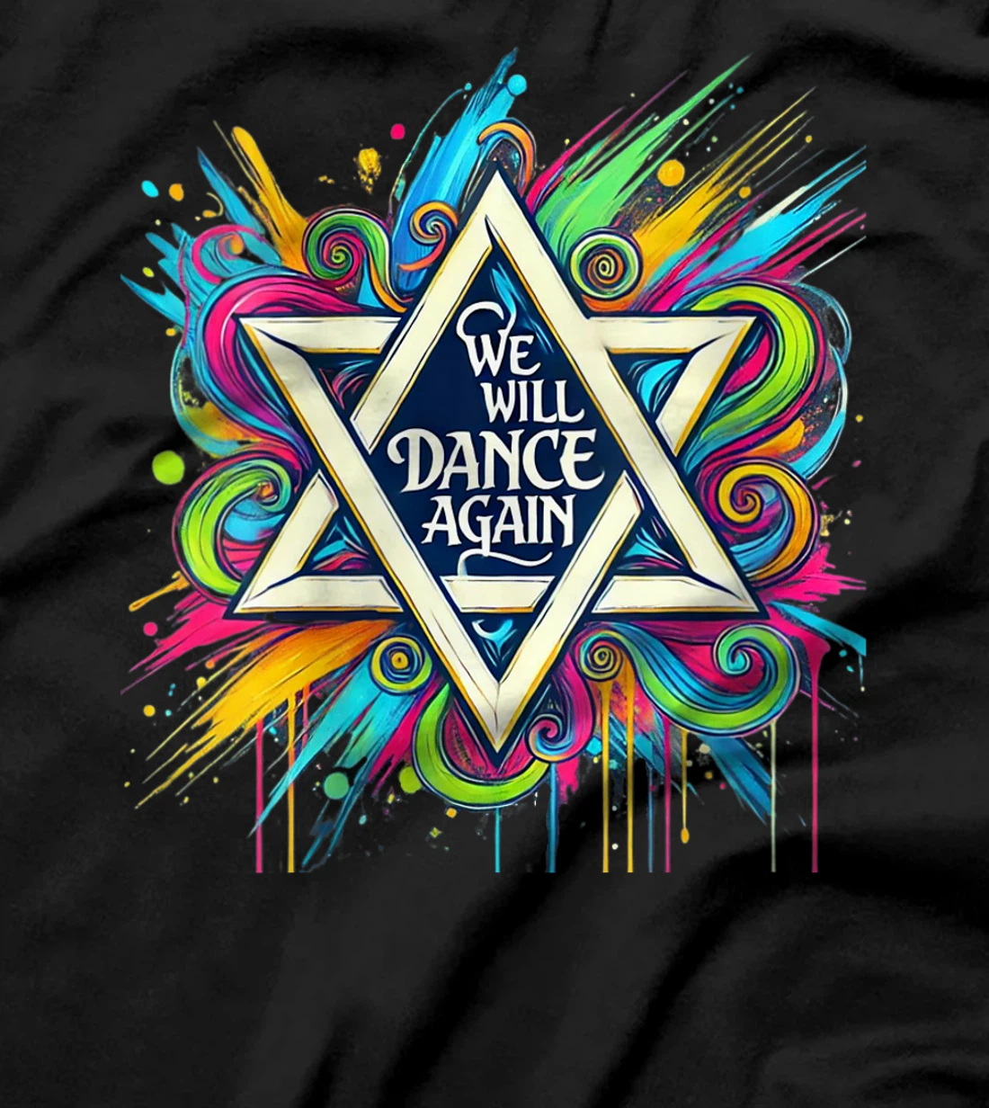 Womens We Will Dance Again - Israel - We Will Dance Again T-Shirt