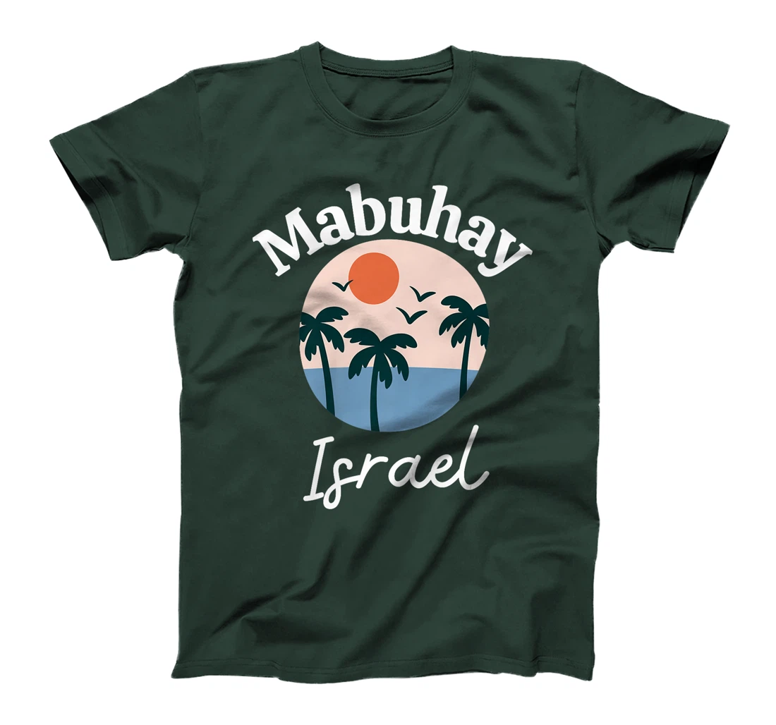 Mabuhay Israel Philippines Greeting Tagalog Pinoy Filipino Premium T-Shirt