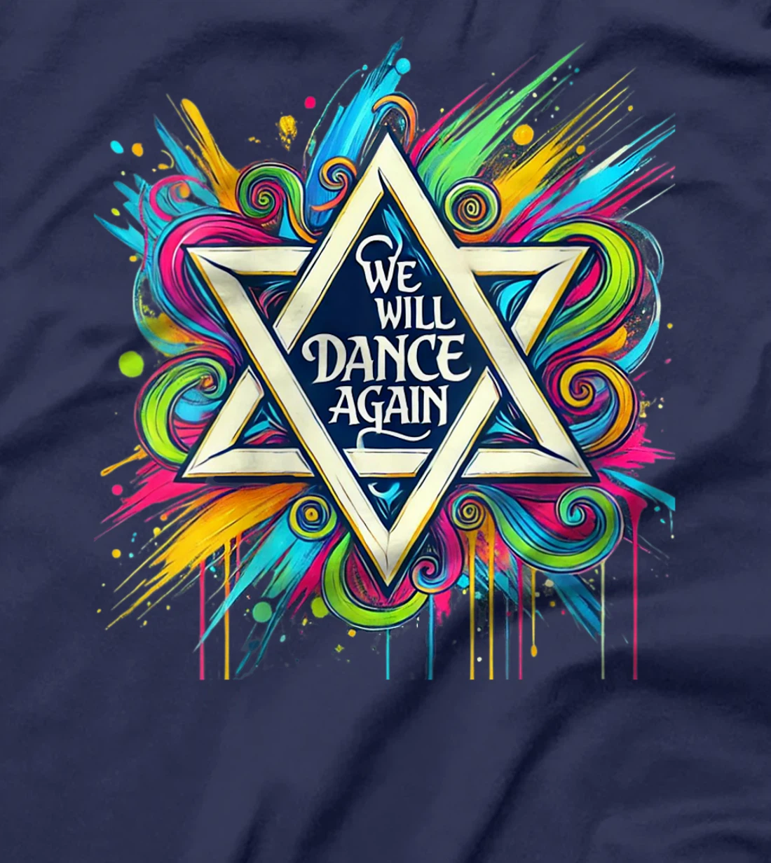 Womens We Will Dance Again - Israel - We Will Dance Again T-Shirt