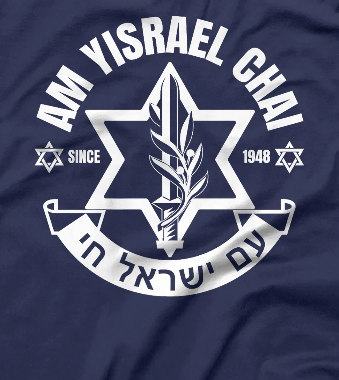 Am Yisrael Chai Israel 1948 Jewish Magen David Hebrew IDF Premium T-Shirt